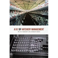 A B C of Hatchery Management