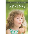 Spring (A Season of Memories): A Gift Book / Activity Book / Picture Book for Alzheimer's Patients and Seniors with Dementia