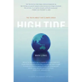 High Tide: The Truth about Our Climate Crisis