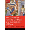 The Gospel of Pseudo-Matthew and the Nativity of Mary