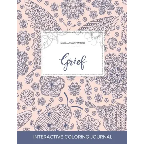 Adult Coloring Journal: Grief (Mandala Illustrations, Ladybug)