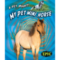 My Pet Mini Horse