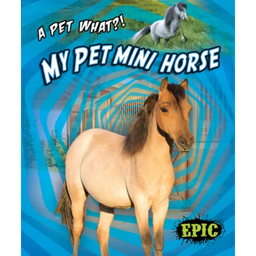 My Pet Mini Horse