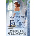Match Me, I'm Falling