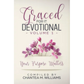 Graced For It Devotional, Volume 1: Your Purpose Matters