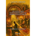 Les aventures extraordinaires de Joseph Rouletabille I: Le mystère de la chambre jaune & Le parfum de la Dame en noir