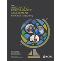 The Integrated Performance Assessment: Twenty Years and Counting