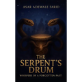 The Serpent's Drum: Whispers of a Forgotten Past