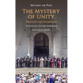 The Mystery of Unity: Writings on Ecumenism