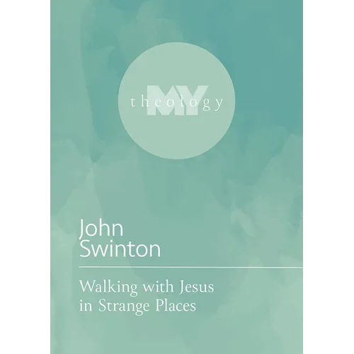Walking with Jesus in Strange Places