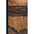 The Hilton Story; A History of the Village of Hilton, 1805 - 1959