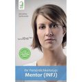 Ihr Persönlichkeitstyp - Mentor (INFJ)