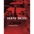Death Drive: There Are No Accidents