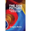 The God Picture: Revealing the Mystery within God's Name