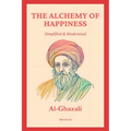 The Alchemy of Happiness: Simplified and Modernised