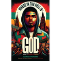 Where in the Hell is God?: Book 1: Miguel's Enemy