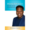 Define Yourself: A 40 Day Journey of Empowerment