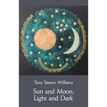 Sun and Moon, Light and Dark