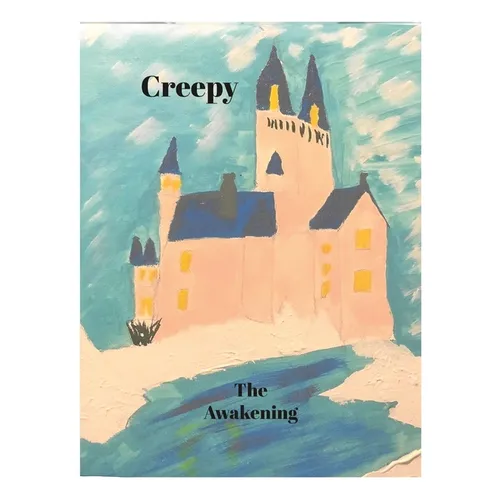 Creepy Book Two: The Awakening