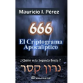 666 El Criptograma Apocalíptico: ¿quién Es La Segunda Bestia?