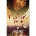 A Hustler's Wife