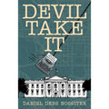 Devil Take It