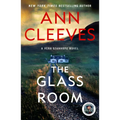 The Glass Room: A Vera Stanhope Mystery