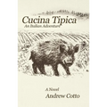 Cucina Tipica: An Italian Adventure