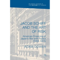 Jacob Schiff and the Art of Risk: American Financing of Japan's War with Russia (1904-1905)