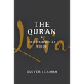 The Qur'an: A Philosophical Guide