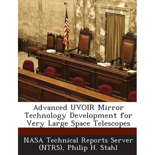 Advanced UVOIR Mirror Technology Development for Very Large Space Telescopes