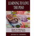 Learning to Love the Peso