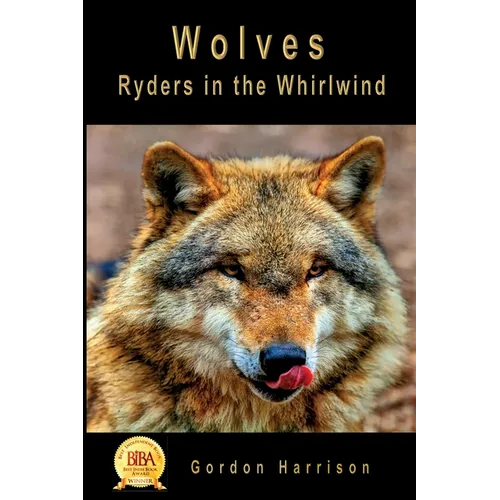 Wolves: Ryders in the Whirlwind