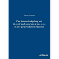 Zur Satzverknüpfung mit dt. weil und sonst sowie ru. а to in der gesprochenen Sprache.