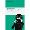 No Me Gusta Mi Cuello