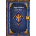 A History of the Work of Redemption