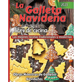 La Galleta Navidena Libro De Cocina: Las mejores recetas tradicionales y modernas