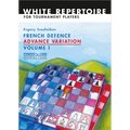 French Defence Advance Vol.1: Advance Variation Volume 1