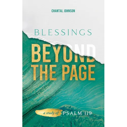 Blessings Beyond the Page: A Study of Psalm 119
