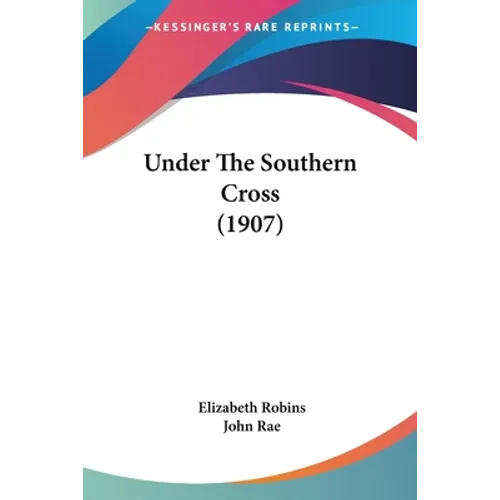 Under The Southern Cross (1907)