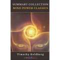 Summary Collection: Mind Power Classics