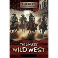The Lawless Wild West