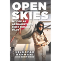 Open Skies: My Life as Afghanistan's First Female Pilot