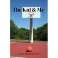 The Kid & Me