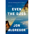 Even the Dogs