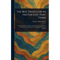 The Boy Travellers in the Far East, Part Third