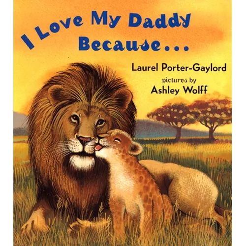 I Love My Daddy Because...Board Book