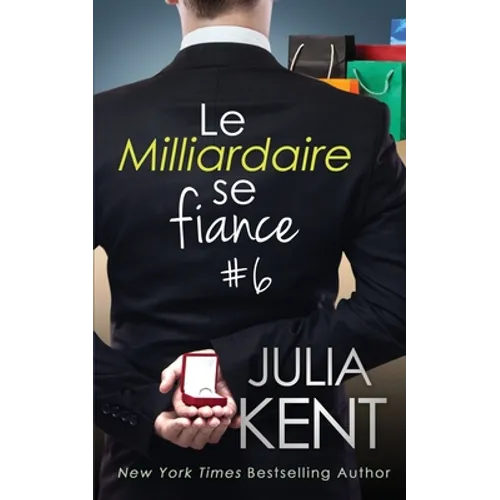 Le Milliardaire se fiance