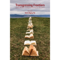 Transgressing Frontiers: Shifting Rhetorics in Linguistic and Literary Discourses