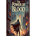 The Power of Blood